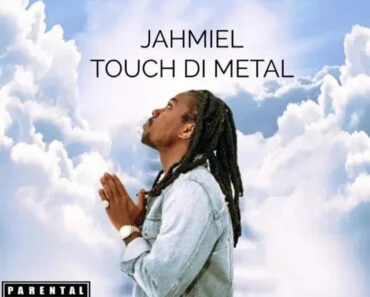 Jahmiel – Touch Di Metal Jahmiel – Touch Di Metal