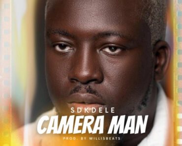 SDK – Camera Man (Prod by Willis Beatz)