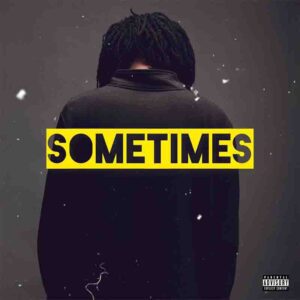 Sean-Lifer-Sometimes-www-aacehypez-net_-mp3-image-300x300 Sean Lifer - Sometimes
