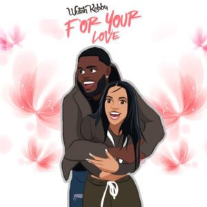 Wutah-Kobby-For-Your-Love-AaceHypez-net_-mp3-image-300x300 Wutah Kobby – For Your Love