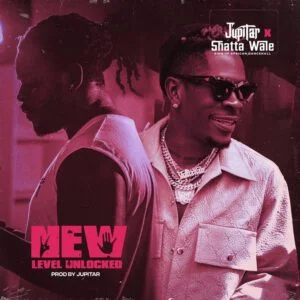 55361-300x300 Jupitar – New Level Unlocked Ft Shatta Wale