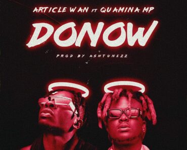 Article Wan – Donow Ft Quamina MP