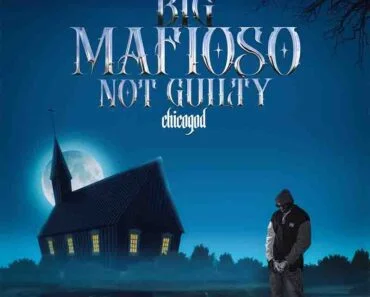 Chicogod – Maranatha (Big Mafioso Not Guilty Album)