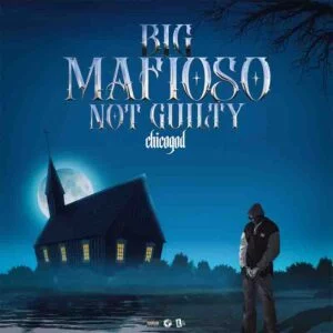 Chicogod-find-ny-way_www.aaacehypez.net--300x300 Chicogod - Find My Way (Big Mafioso Not Guilty Album)