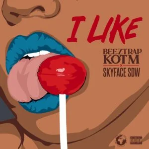 Download-MP3-Beeztrap-KOTM-I-Like-Ft-Skyface-SDW-AaceHypez-net_-mp3-image-300x300 Beeztrap KOTM – I Like Ft Skyface SDW
