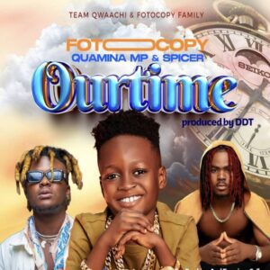 Download-MP3-Foto-Copy-E28093-Our-Time-Ft-Quamina-Mp-Spicer-AaceHypez-net_-mp3-image-300x300 Foto Copy – Our Time Ft Quamina Mp & Spicer