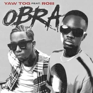 Download-MP3-Yaw-Tog-Obra-Ft-Roiii-AaceHypez-net_-mp3-image-300x300 Yaw Tog – Obra Ft Roiii