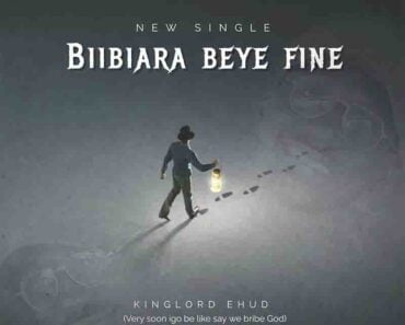 Kinglord Ehud – Biibiara Beye Fine (Prod by Gomez Beat)