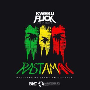 Kweku Flick – Rastaman 1 Kweku Flick – Rastaman