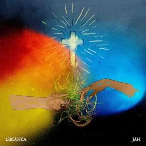 Libianca_Jah-300x300 Libianca - Jah (Prod by iO & TSB) (Afrobeats 2023)