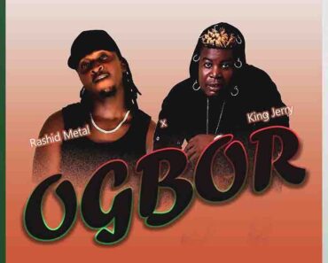 Rashid Metal – Ogbor Ft King Jerry