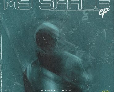 Street DJM – My Space Ep (Full Ep)