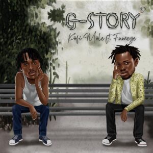 Download-MP3-Kofi-Mole-G-Story-Ft-Fameye-AaceHypez-net_-mp3-image-300x300 Kofi Mole – G-Story Ft Fameye