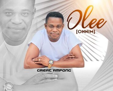 Great Ampong – Olee (Onnim)