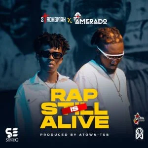 Image-1-300x300 Strongman – Rap Is Still Alive Ft Amerado