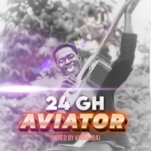 24GH-Aviator-AaceHypez-net_-mp3-image-300x300 24GH – Aviator (Prod By Kinnaaba)