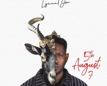 Lyrical Joe – 5th August 7 Lyrical Joe – 5th August 7