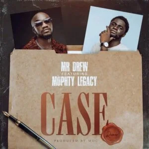 Mr-Drew-–-Case-Remix-Ft-Mophty-AaceHypez-net_-mp3-image-300x300 Mr Drew – Case Remix Ft Mophty