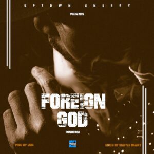 Yaa-Pono-Foreign-God-300x300 Yaa Pono – Foreign God