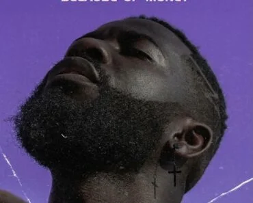 Bisa Kdei – Because Of Money Bisa Kdei – Because Of Money