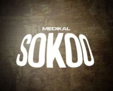 Medikal – Sokoo