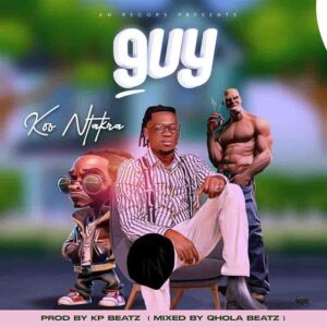 Koo-Ntakra-E28093-Guy-AaceHypez-net_-mp3-image-300x300 Koo Ntakra – Guy