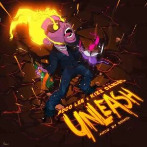 Poco-Lee-Unleash-ft-Kizz-Daniel-www-aacehypez-net_-mp3-image-300x300 Poco Lee & Kizz Daniel - Unleash (Prod by Semzi)
