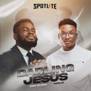 SON-Music-Darling-Jesus-ft-Neeja-AaceHypez-net_-mp3-image-300x300 Son Music – Darling Jesus Ft Neeja