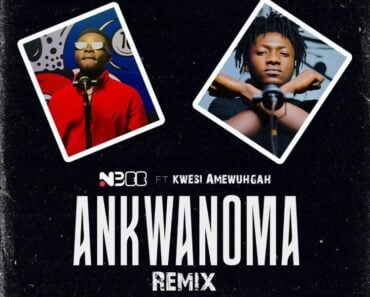Nbee – Ankwanoma Remix Ft Kwesi Amewuga