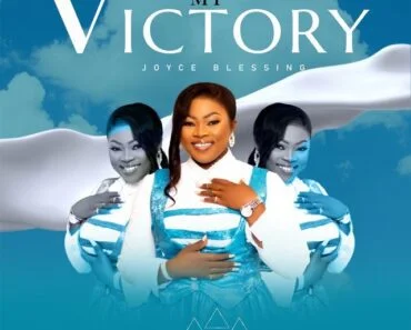 Joyce Blessing – My Victory (Full Album)
