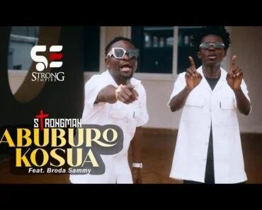 Strongman – Abuburo Kosua Video Ft Brother Sammy Strongman – Abuburo Kosua Video Ft Brother Sammy