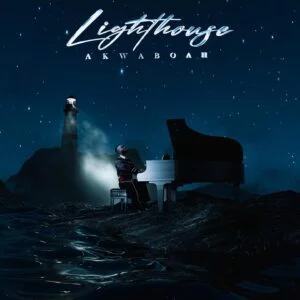 Akwaboah-In-Love-AaceHypez-net_-mp3-image-300x300 Akwaboah – Lighthouse (Full Album)