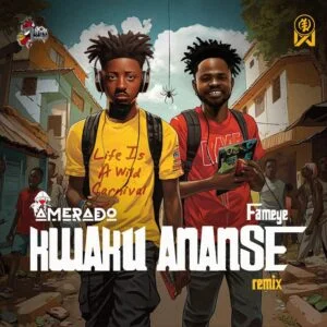 Amerado-Kwaku-Ananse-Remix-Ft-Fameye-AaceHypez-net_-mp3-image-300x300 Amerado – Kwaku Ananse Remix Ft Fameye