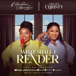 Celestine-Donkor-What-shall-I-render-ft-Obaapa-Christy-AaceHypez-net_-mp3-image-300x300 Celestine Donkor – What Shall I Render Ft Obaapa Christy