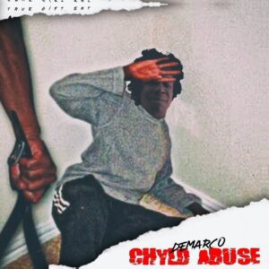 Demarco-Chyld-Abuse-Fully-Pad-Diss_AaceHypez-net_-mp3-image-300x300 Demarco – Chyld Abuse (Fully Pad Diss)