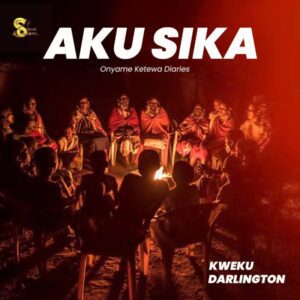 Download-MP3-Kweku-Darlington-E28093-Aku-Sika-Onyame-Ketewa-Diaries_AaceHypez-net_-mp3-image-300x300 Kweku Darlington – Aku Sika (Onyame Ketewa Diaries)