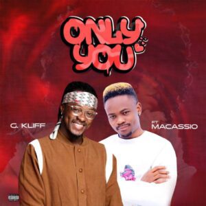 G-Kliff-Only-You-Ft-Maccasio-AaceHypez-net_-mp3-image-300x300 G-Kliff – Only You Ft Maccasio
