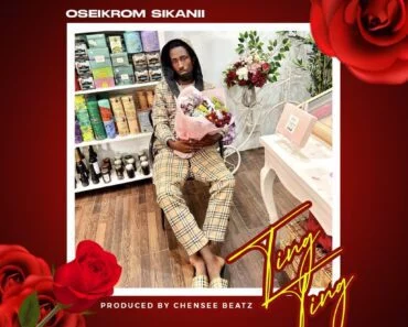 Oseikrom Sikanii – Ting Ting Oseikrom Sikanii – Ting Ting