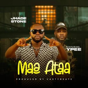 Jhade-Stone-E28093-Maa-Ataa-Ft-Ypee-AaceHypez-net_-mp3-image-300x300 Jhade Stone – Maa Ataa Ft Ypee