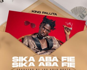King Paluta – Sika Aba Fie King Paluta – Sika Aba Fie