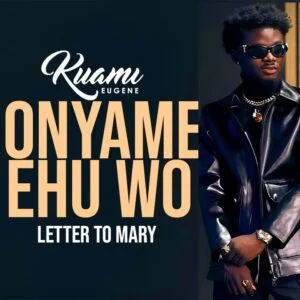 Kuami-Eugene-Onyame-Ehu-Wo-AaceHypez-net_-mp3-image-300x300 Kuami Eugene – Onyame Ehu Wo