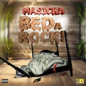Masicka-Bed-A-Rock-_AaceHypez-net_-mp3-image-300x300 Masicka – Bed A Rock