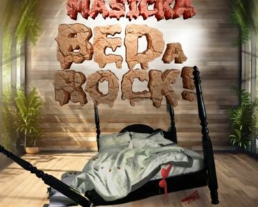 Masicka – Bed A Rock Masicka – Bed A Rock