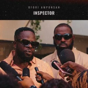 Ofori-Amponsah-Inspector-AaceHypez-net_-mp3-image-300x300 Ofori Amponsah – Inspector