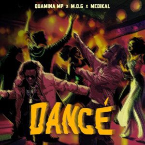 Quamina-MP-Dance-Ft-Medikal-MOG-Beatz-AaceHypez-net_-mp3-image-300x300 Quamina MP – Dance Ft Medikal & MOG Beatz