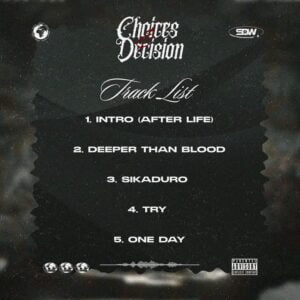 Skyface-SDW-–-Choices-And-Decisions-EP-Full-Album-300x300 Skyface SDW – Choices And Decisions EP (Full Album)