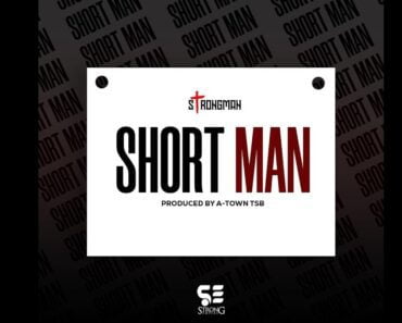Strongman – Short Man (Kweku Smoke Diss)