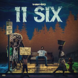 Yhaw-Hero-11-Six-AaceHypez-net_-mp3-image-300x300 Yhaw Hero – 11 Six