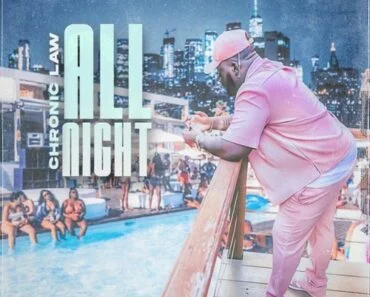 Chronic Law – All Night Chronic Law – All Night