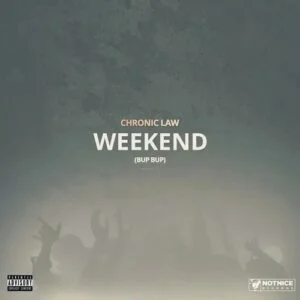 Chronic-Law-Weekend-Bup-Bup_AaceHypez-net_-mp3-image-300x300 Chronic Law – Weekend (Bup Bup)